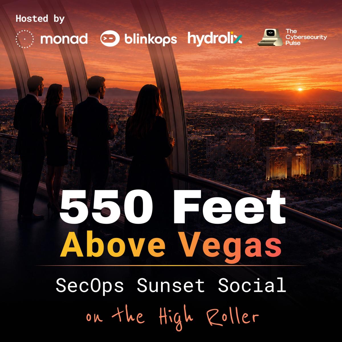 550 Feet Above Vegas: SecOps Sunset Social on the High Roller