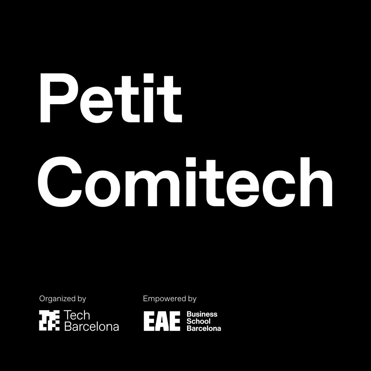 Petit Comitech | Oriol Vila