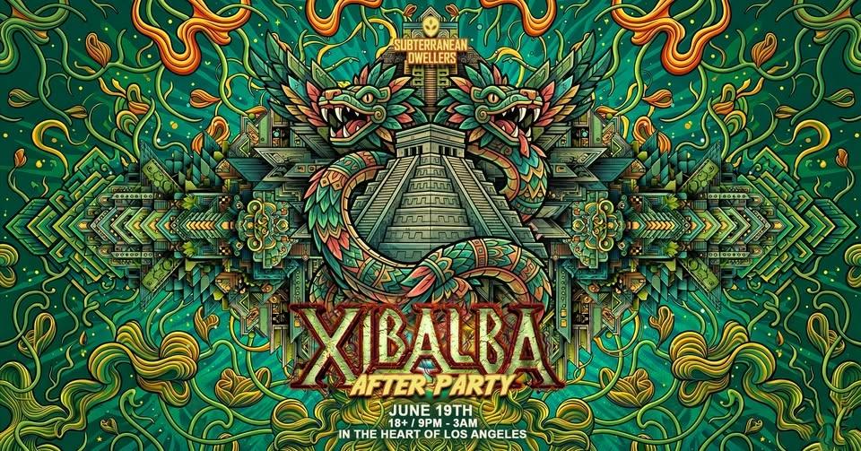 XIBALBA (AFTER PARTY)
