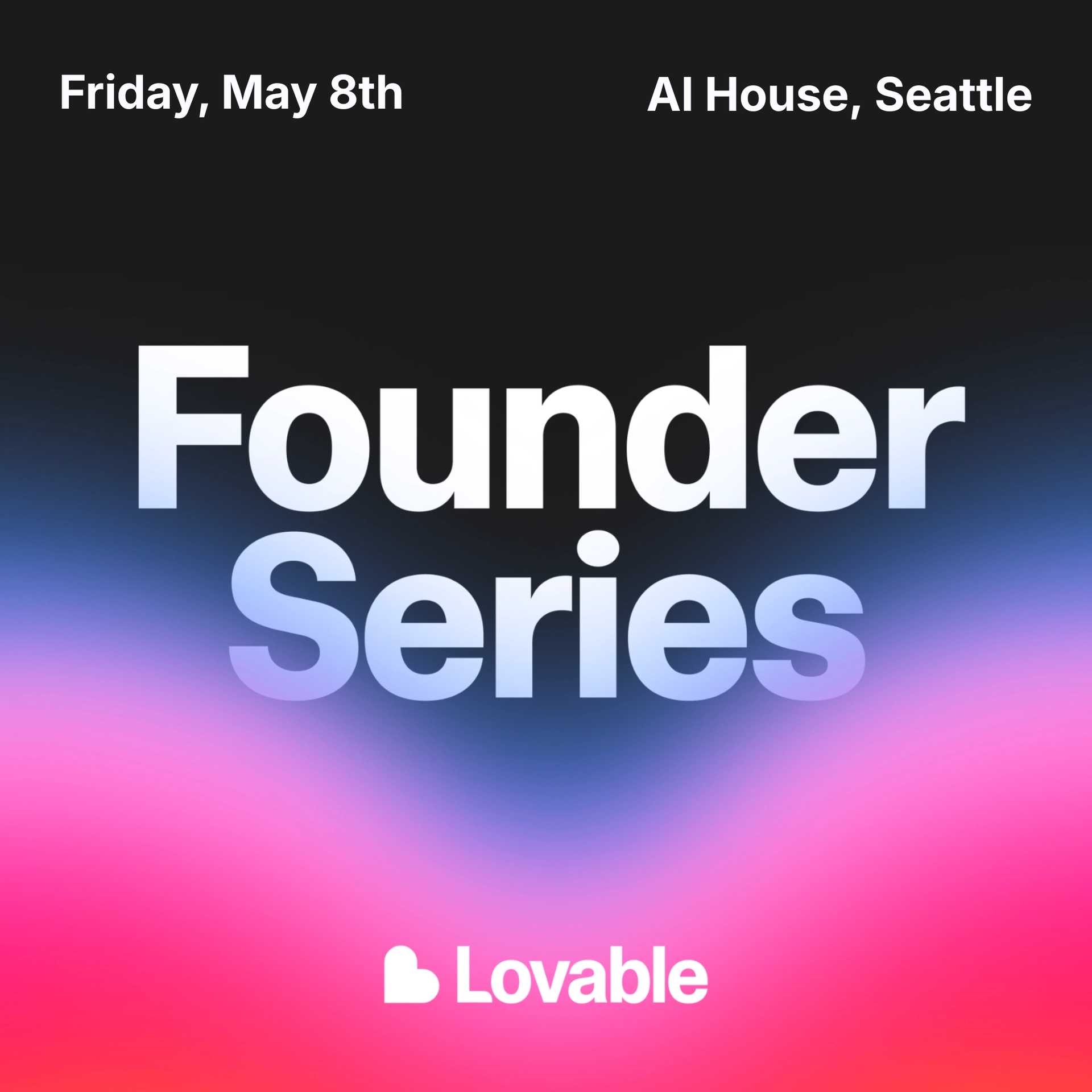 Lovable Founder Series: Seattle Edition