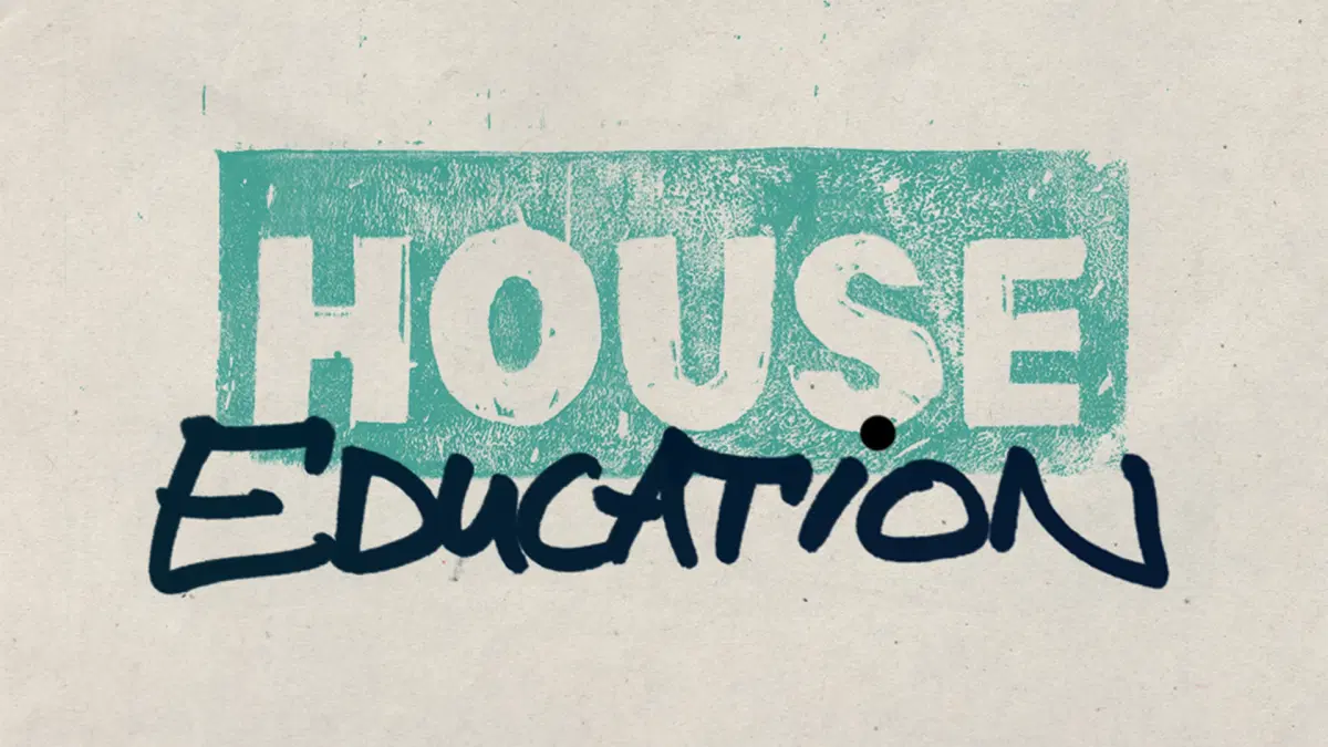 HOUSE EDUCATION #02