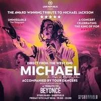 MICHAEL | The Magic of Michael Jackson | SteelYard, Sheffield