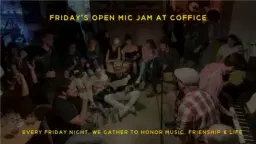 🎶Friday Open Mic Music Jam🎶