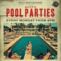 BILLY'S POOL PARTIES - Free entry pool tournament & games