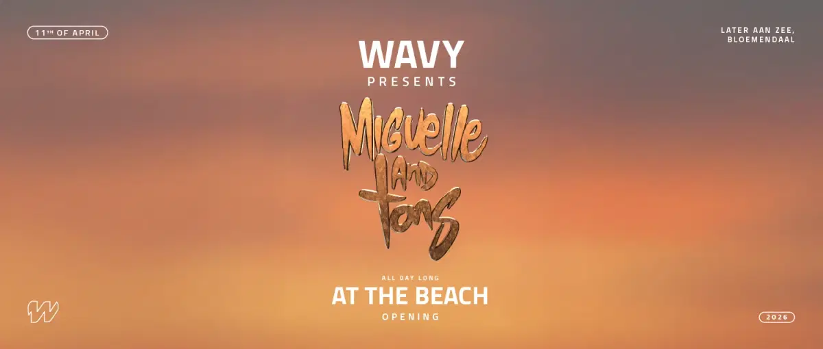 WAVY At The Beach presents: Miguelle & TONS (All Day Long)