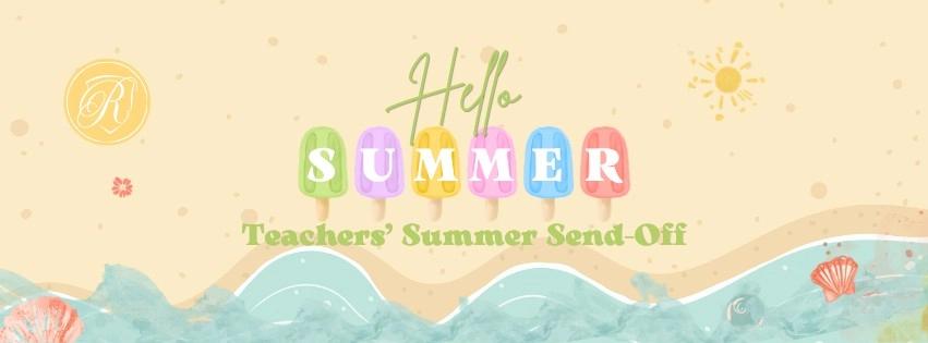 Teacher's Summer Send Off