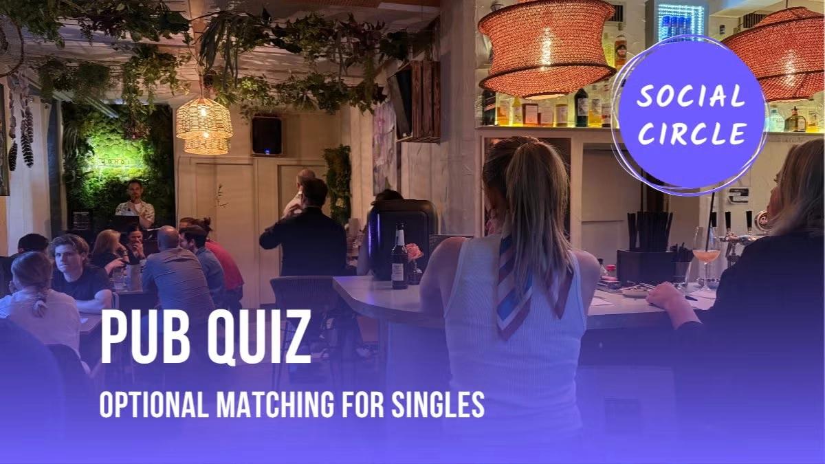 Pub Quiz (Optional matching for singles)