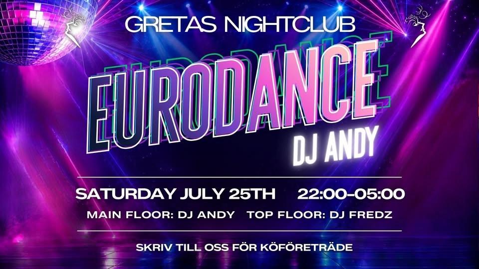 🇪🇺 EURODANCE – SATURDAY JULY 25TH 🇪🇺