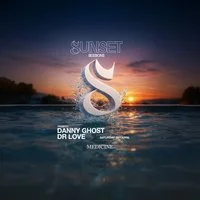 Sunset Sessions Presents - Dr Love & Danny Ghost