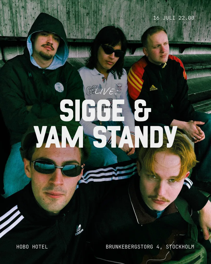 Live: Sigge & Yam Standy