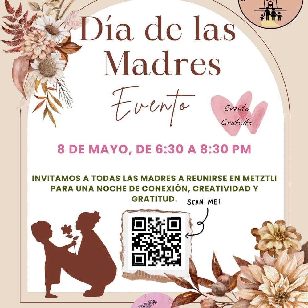 Mother’s Day/Día de las Madres