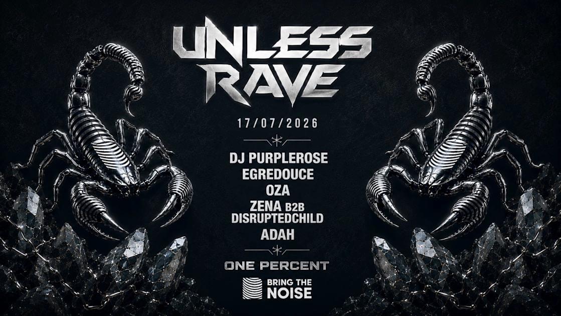 Unless Rave