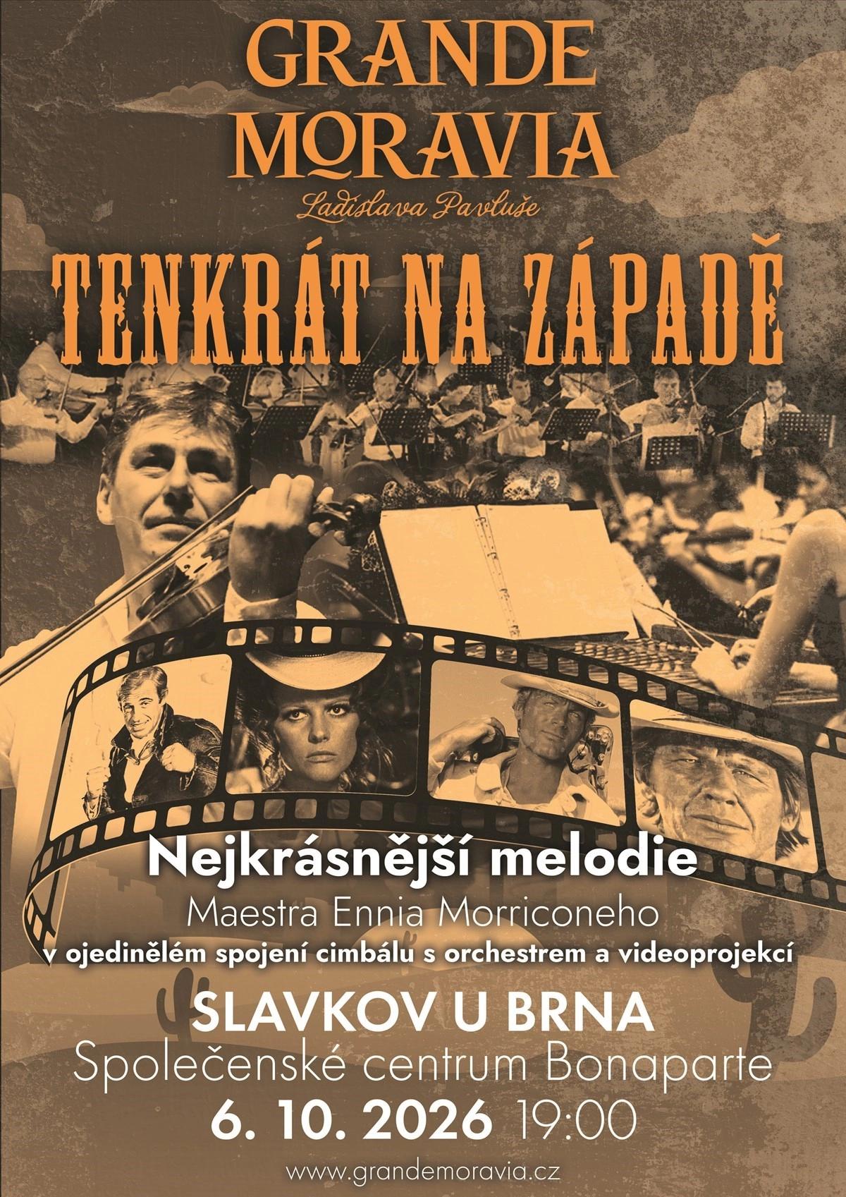 Grande Moravia - TENKRÁT NA ZÁPADĚ