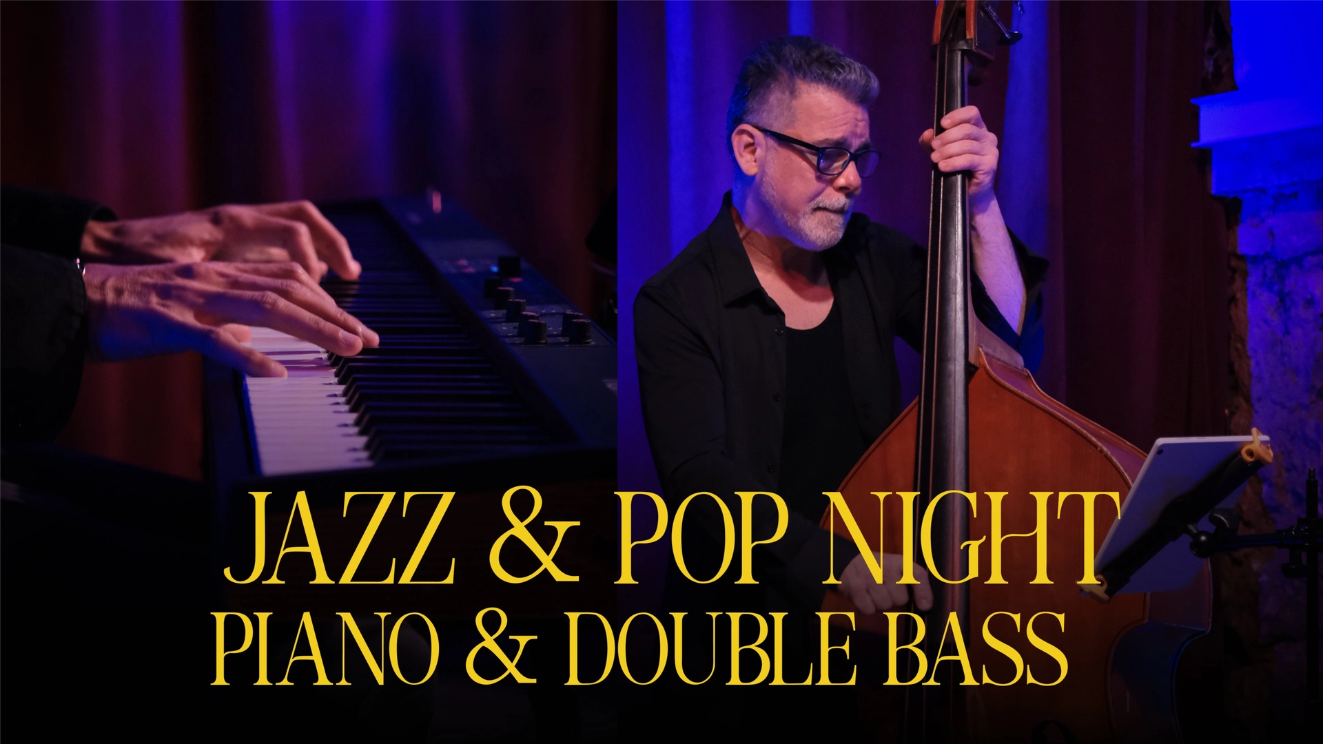Jazz & Pop Night — piano & double bass