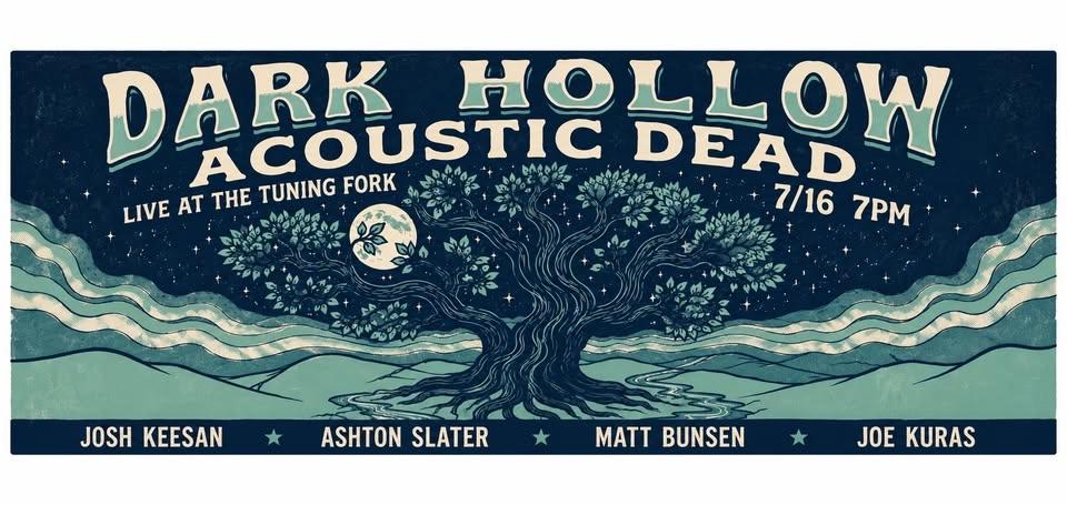 Dark Hollow - Acoustic Dead at the Tuning Fork!