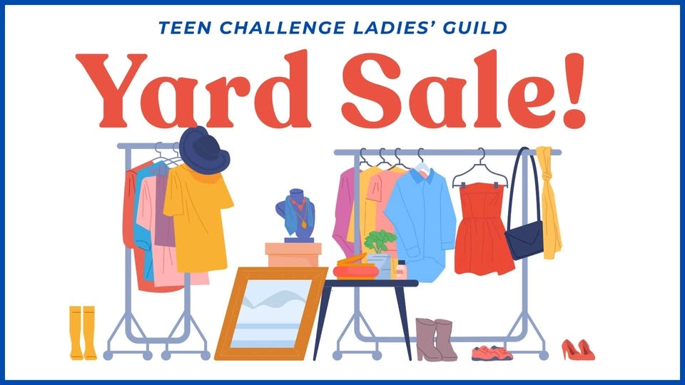 Teen Challenge Ladies' Guild Yard Sale