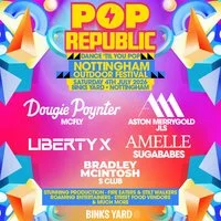 Pop Republic Fest | Binks Yard, Nottingham