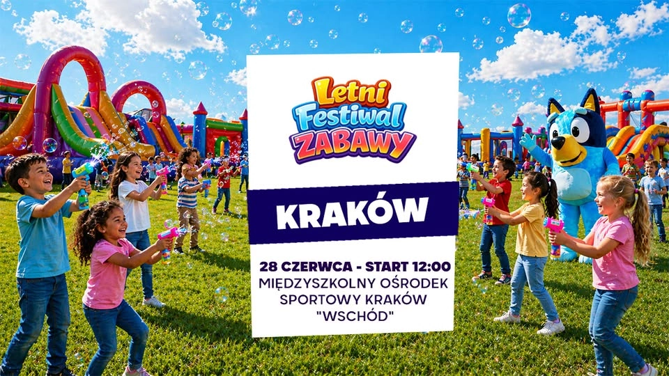 Letni Festiwal Zabawy w Krakowie ★ 2026