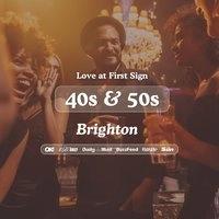 40s & 50s Singles Night at Be @ One Brighton| Love at First Sign