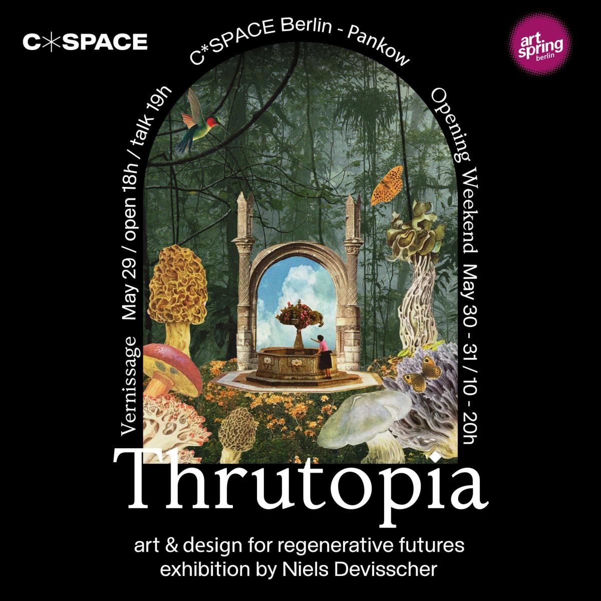 Thrutopia - art & design for regenerative futures, exhibition vernissage by Niels Devisscher