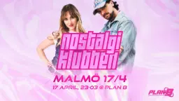 Nostalgiklubben // Plan B — Malmö
