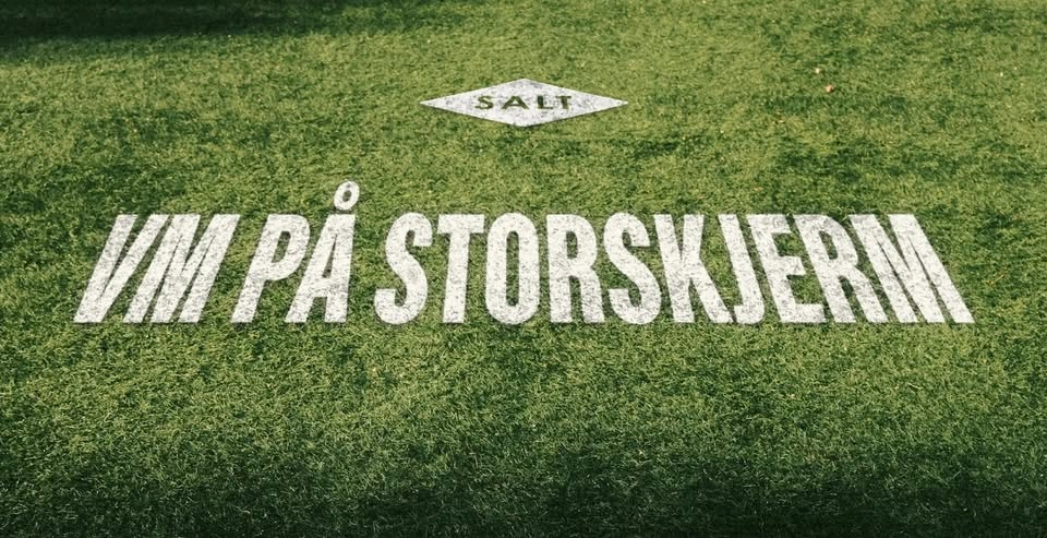VM på STORSKJERM | SALT
