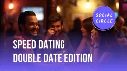 Speed Dating - Double Date Edition (25-40y)