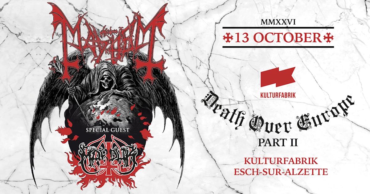 Mayhem + Marduk « Death Over Europe Part II » - Kulturfabrik