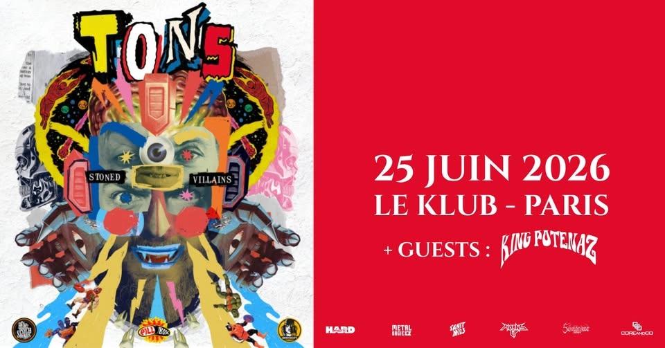 TONS + guests : King Potenaz @ Le Klub