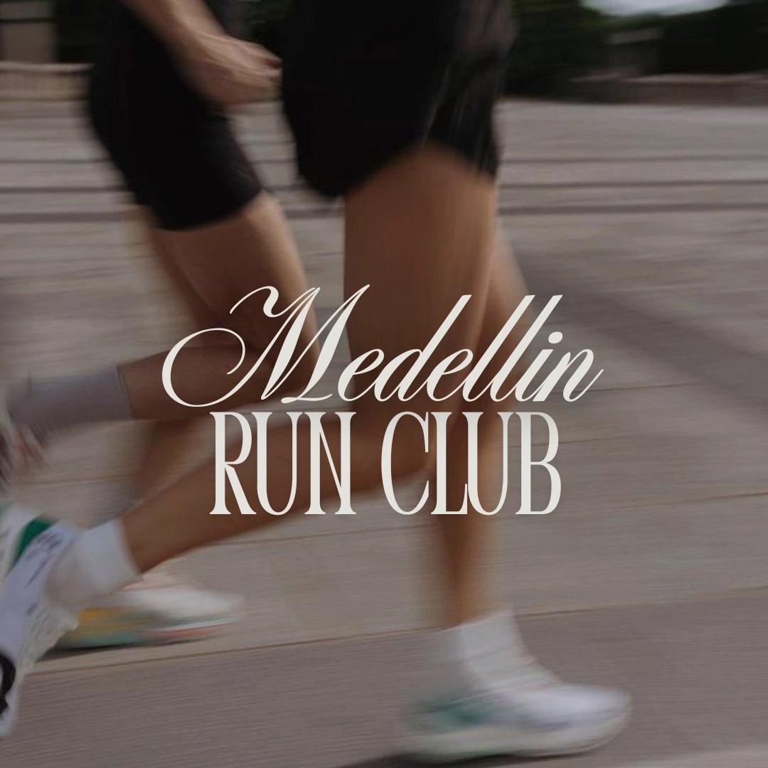 The MedellĂn Run Club - 2026.08.09