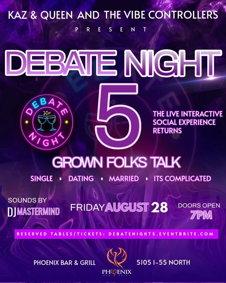 Debate Night 5: Grown Folks Talk