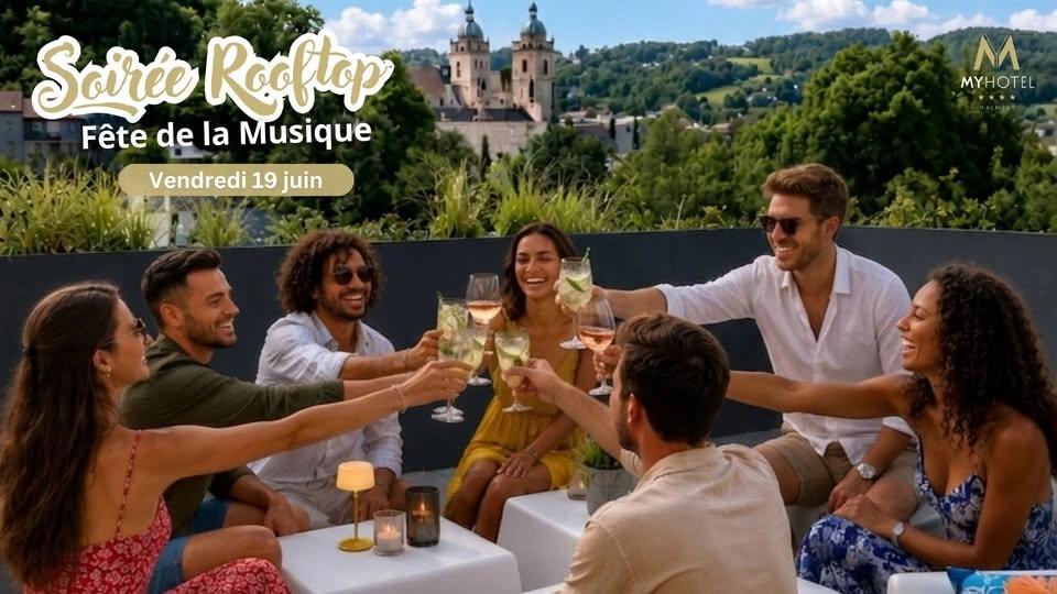 Soirée Rooftop Fête de la Musique - MY HOTEL 🎶
