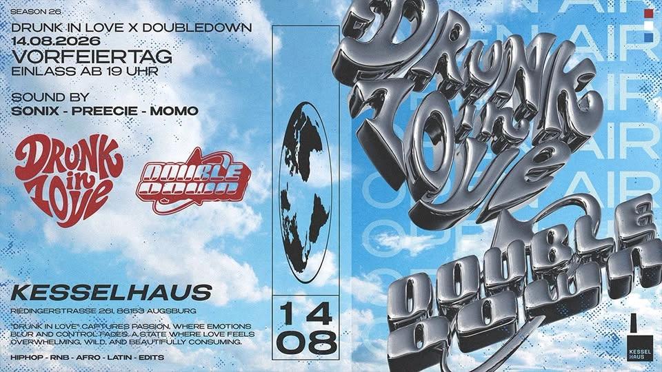 DRUNK IN LOVE X DOUBLEDOWN - OPEN AIR - DAYDRINKING - DAYPARTY - by drunk.affairs