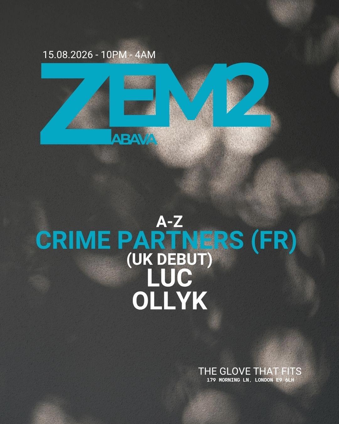 ZEM2 presents Crime Partners