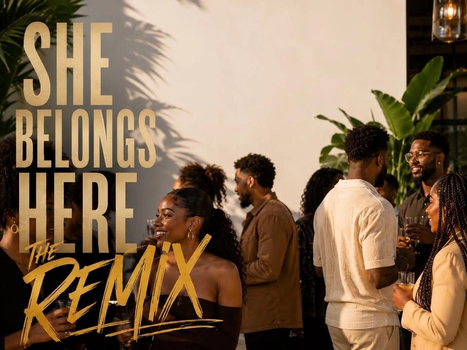 She Belongs Here: The Remix