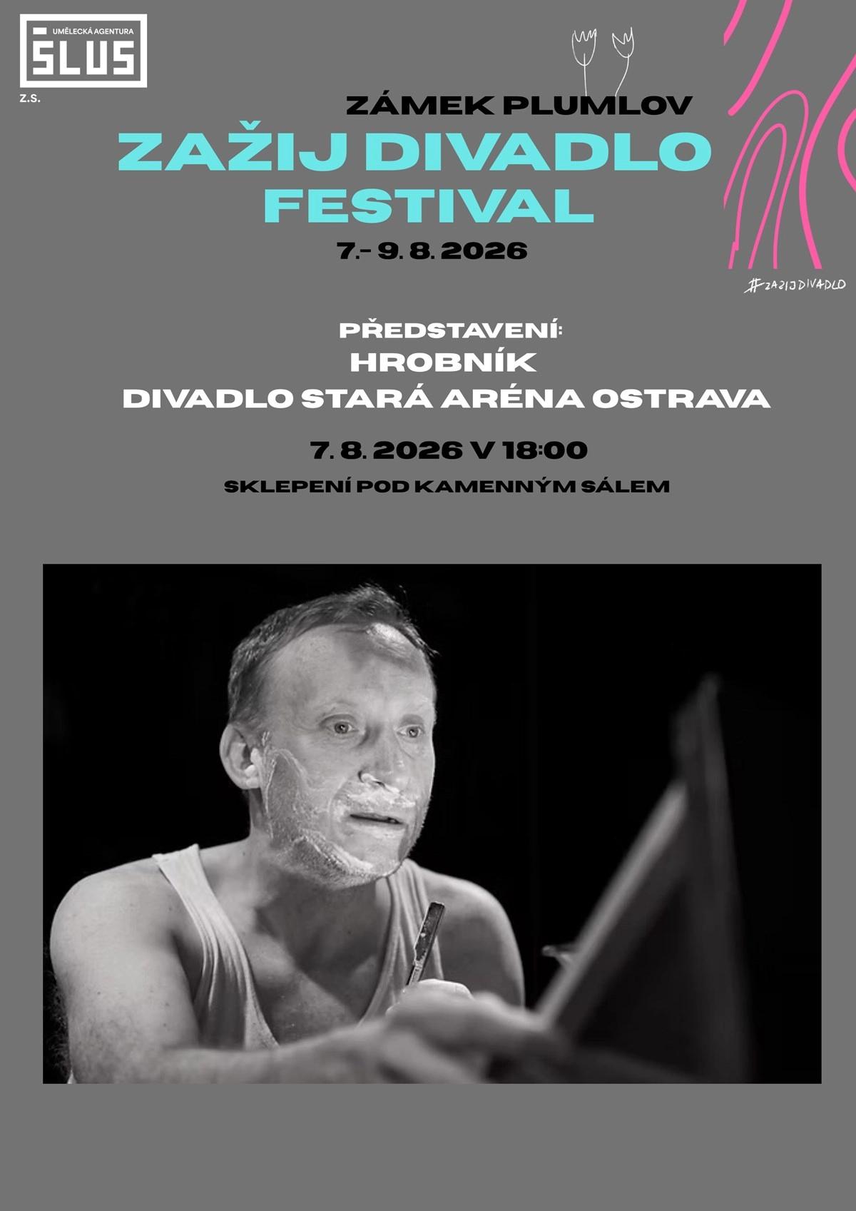 Hrobník \ festival #zazijdivadlo
