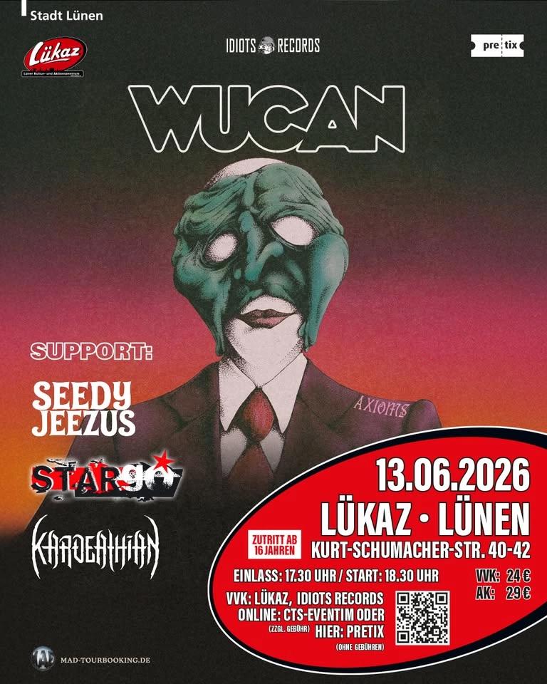 WUCAN, SEEDY JEEZUS, STARGO, KARDEATHIAN, 13.06.26