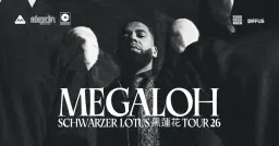 MEGALOH - Schwarzer Lotus Tour - Berlin