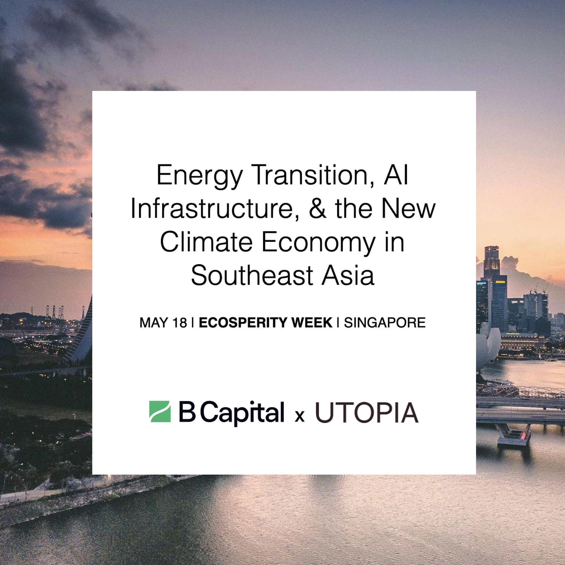Energy Transition, AI Infrastructure, & the New Climate Economy in Southeast Asia