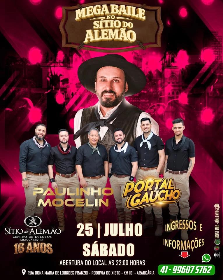 Mega Baile com Paulinho Mocelin e Portal Gaúcho no Sítio do Alemão em Araucária