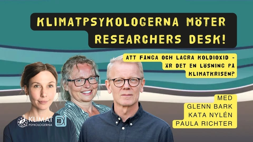 Klimatpsykologerna möter RD! Att fånga och lagra koldioxid - är det en lösning på klimatkrisen?