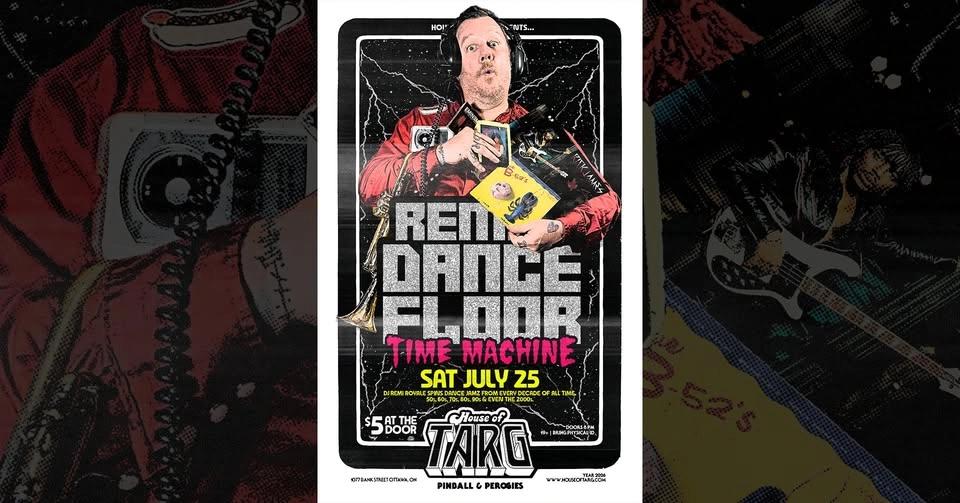 Remi's Dance Floor Time Machine - A 50s, 60s 70s, 80s, 90s, 00s Dance Party
