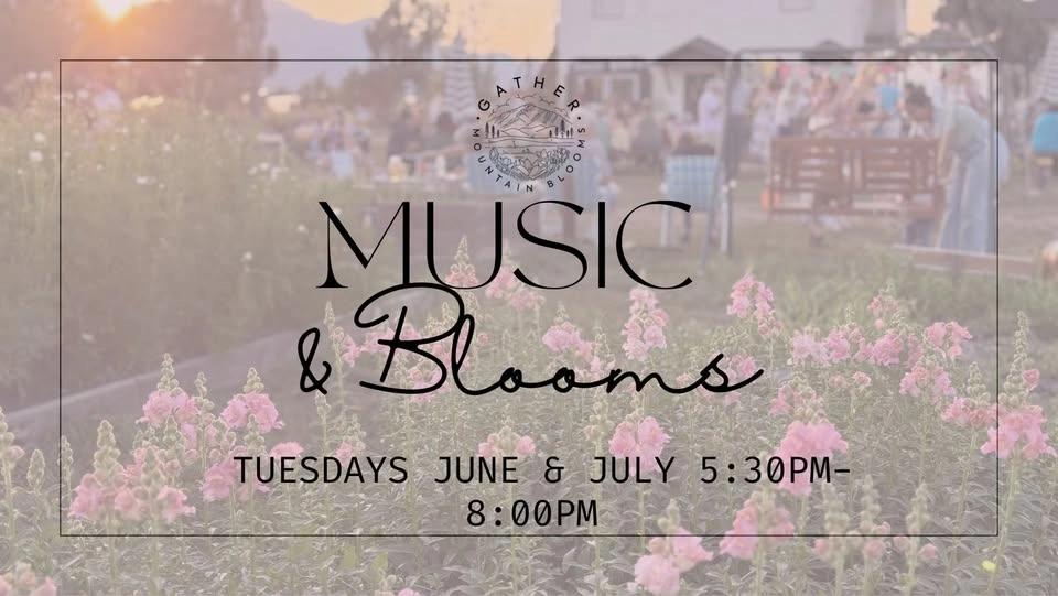 Music & Blooms