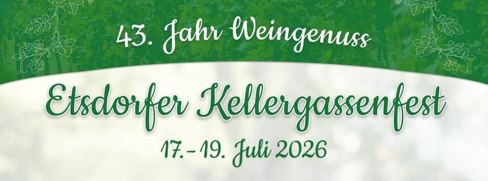 43. Etsdorfer Kellergassenfest