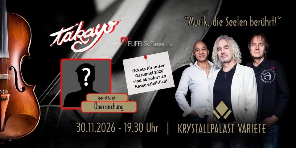TAKAYO | Teufelsgeiger & Band "Musik, die Seelen berührt!" Special-Guests: bleibt noch geheim!