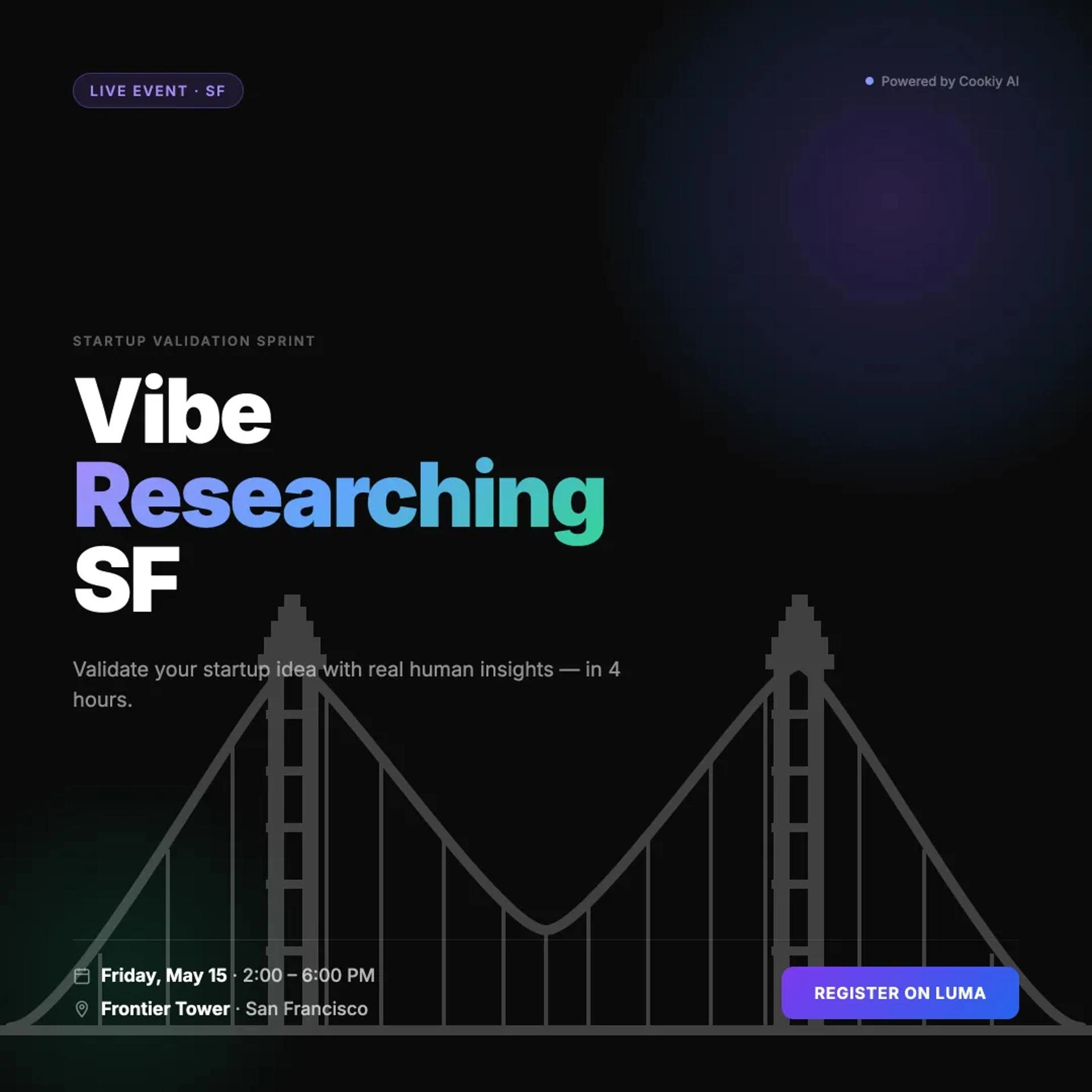 Validate Your Startup Idea Live with Cookiy AI - Open Registration