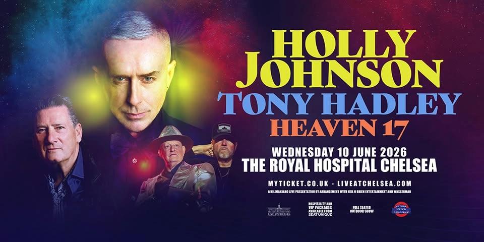 Holly Johnson, Tony Hadley & Heaven 17 - Live at Chelsea