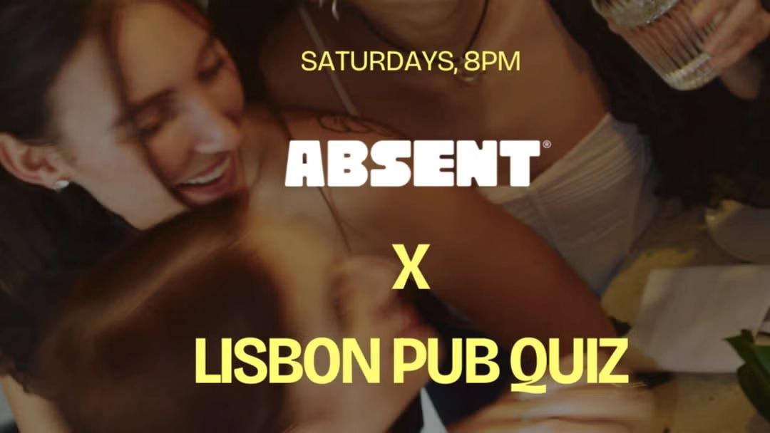 Absent x Lisbon Pub Quiz