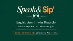 Wednesday English Aperitivo in Testaccio | Speak & Sip Rome