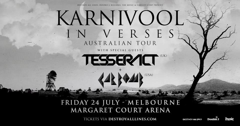 Karnivool // Melbourne // In Verses Tour //+ Tesseract (UK) & Car Bomb (US) // Margaret Court Arena